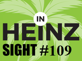 In Heinz Sight Issue #109